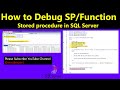 How to Debug Stored Procedure | debug stored procedure ssms | while loop in sql