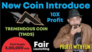 New Coin Introduce | TMDS Coin | How to buy TMDS coin | Tmds Coin price prediction |Tremendous coin