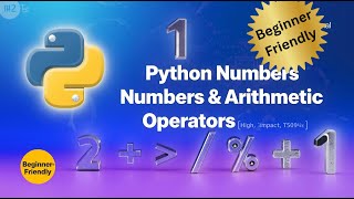 Python Numbers & Arithmetic Operators | Integers, Floats, + - * / % ** Explained