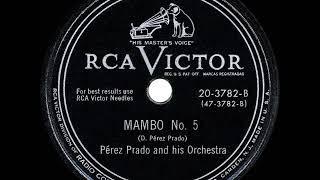 1st Recording Of Mambo No 5 - Perez Prado 1949 Or 1950