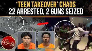 Tampa ‘TEEN TAKEOVER’: Cops Arrest 22 After Chaos Erupts At Curtis Hixon Park