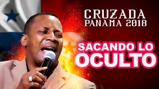 Pastor Rolando Metivier - Cruzada Panamá 2018 (Sacando lo oculto)