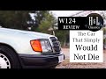 Mercedes-Benz W124 - The Car That Simply Would Not Die