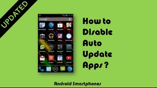 How To Disable Auto Update Apps in Android Updated