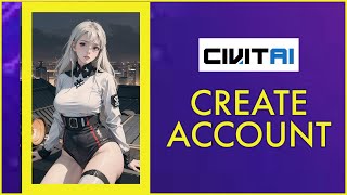 How to Open/Create New CivitAI Account 2024? CivitAI Sign Up