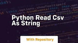 python read csv as string