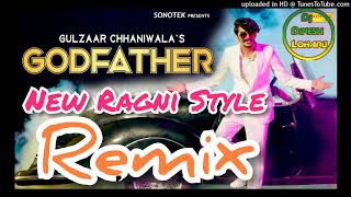 GodFather Remix Gulzaar Chhaniwala Ft. Dinesh Loharu New Haryanvi Songs 2019