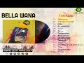 08- BELLA WANA - KOUN FAI KO