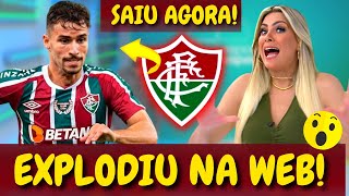 💣 BOMBA! SAIU AGORA! NINGUÉM ESPERAVA! AGITOU A WEB! ÚLTIMAS NOTÍCIAS DO FLUMINENSE!