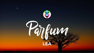 LEA - Parfum (Lyrics)