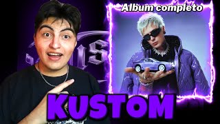 (REACCION) Lit Killah - KUSTOM álbum completo