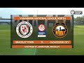 Highlights - Brackley Town v Gloucester City