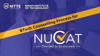 BTech Counselling process for NUCAT 2023