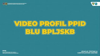 Video Profil PPID BLU BPLJSKB 2024