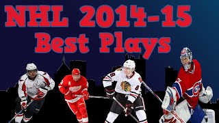 NHL 2014-15 Plays Of The Season [HD]