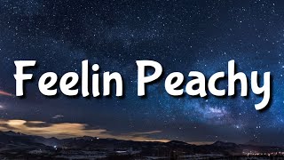 Kodak Black - Feelin Peachy ( Lyrics )