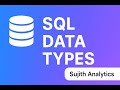 SQL Tutorials | Data types | string | numeric | date time