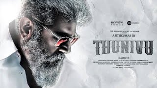 Thunivu - Official Second Look Poster | Ajith Kumar | H Vinoth | Ghibran | AK61 | Local boy Editz