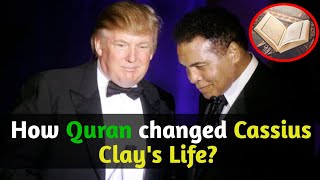 From Cassius Clay to Muhammad Ali:Impact of Quran on His Life and Boxing Career-The Greatest Fighter