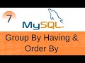 SQL Tutorial 7: Group By, Having & ,Order By Clauses in SQL
