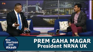 Prem Gaha Magar | NRNA UK President | Talks to New Horizon Host, Akash Sunuwar