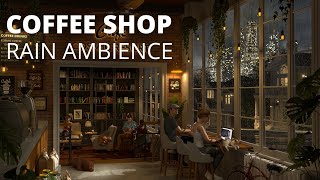 Immersive Coffee Shop Ambience with Rain Sounds for Studying and Relaxing / 8 HOURS