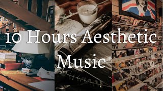 10 Hours Of Chill Aesthetic Music For Creativity/Inspiration/Relaxing/Studying (Lofi hip-hop beats)