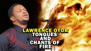 LAWRENCE OYOR TONGUES OF FIRE | EVANGELIST LAWRENCE OYOR