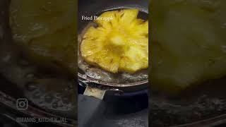 Fried pineapple #tutorial #food #recipe #youtubeshorts #sweetrecipe