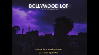 its raining and you're listening to Bollywood Lofi | 1 hour non-stop to relax, drive, study, sleep👀💜
