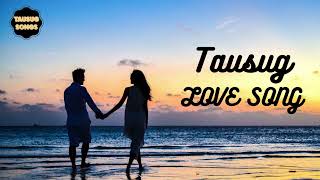 Random Tausug Love Song Playlist