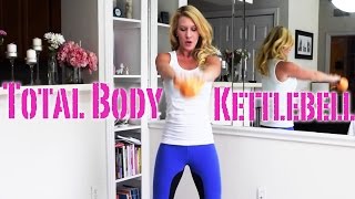 Total Body Kettlebell Workout ☀ Tone that Summer Body