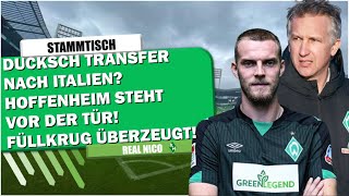 🔴SV Werder Bremen Stammtisch - Ducksch zum FC TURIN ? / Füllkrug überzeugt beim DFB