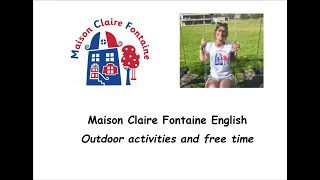 Maison Claire Fontaine English - Outdoor activities and free time