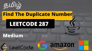 Leetcode 287 | Find the Duplicate Number | Medium problem | interview problem l 287 | தமிழ்