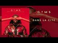 gims dans la cité audio officiel