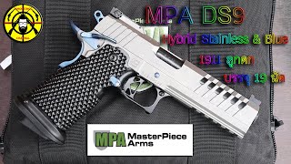 EP.310 รีวิวปืน MPA DS9 Hybrid Stainless & Blue 1911 ขนาด 9 มม. ลูกดก บรรจุ 19 นัด