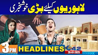 Great News for Citizens | 3PM News Headlines | 26 January 2025 | City 42