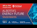 Alberta’s Role in a Low Carbon Energy Future - Panel Discussion: Beyond Technology Perspectives