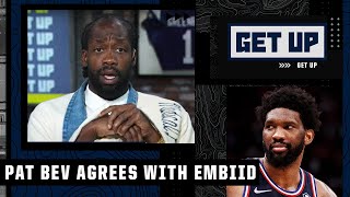 Pat Bev agrees with Joel Embiid: The Miami Heat need another star! | Get Up