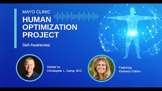 Mayo Clinic Human Optimization Project: Self-Awareness E29