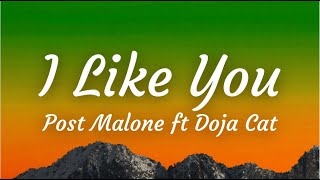 [Lyrics] I Like You (A Happier Song) - Post Malone ft Doja Cat