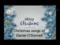 christmas songs of daniel o