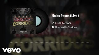 Linea Activada - Malos Pasos (Audio/Live)