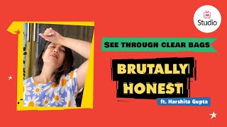 Brutally Honest -Super Clear Aesthetic Bags Ft. @Soharshi_ Myntra Studio