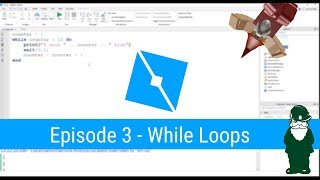 While Loops - (Ep 3) Lua Scripting Tutorial for Roblox Game Dev