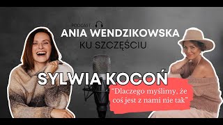 SYLWIA KOCOŃ: pożegnaj toksyczne relacje, ulecz traumy i poczuj szczęście