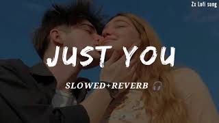 Just you (SLOW+REVERB) - Simar Dorraha - New Punjabi Songs 2024 -
