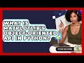 What Is Matplotlib's Object-Oriented API In Python? - Python Code School