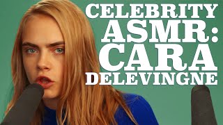 Cara Delevingne Explores #ASMR | W Magazine